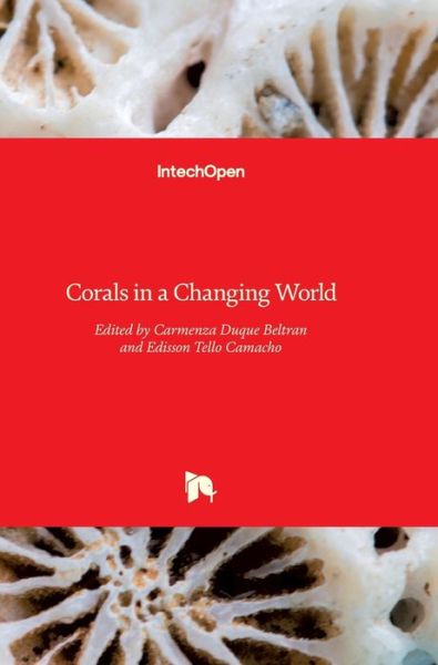 Cover for Carmenza Duque · Corals in a Changing World (Hardcover bog) (2018)