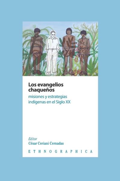 Cover for Alejandro Lopez · Los evangelios chaquenos (Paperback Book) (2021)