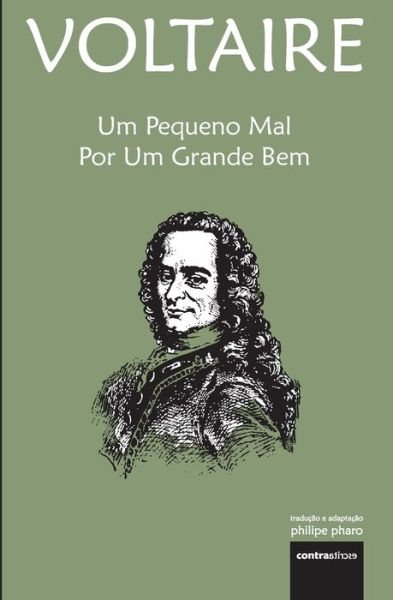 Cover for Philipe Pharo Da Costa · Um Pequeno Mal Por Um Grande Bem (Paperback Book) (2019)