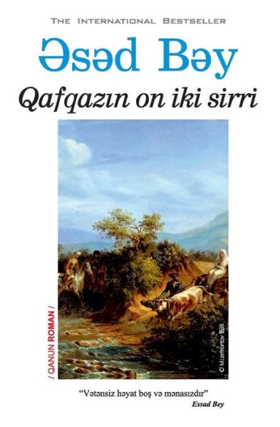 Cover for &amp;#399; s&amp;#601; d B&amp;#601; y · Qafqaz&amp;#305; n on iki sirri (Paperback Book) (2018)