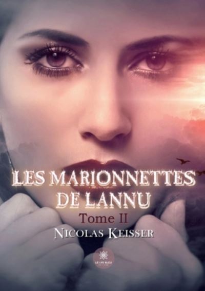 Cover for Nicolas Keisser · Les marionnettes de Lannu: Tome II (Paperback Book) (2022)