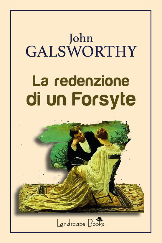 La Redenzione Di Un Forsyte - John Galsworthy - Books -  - 9791280243096 - 