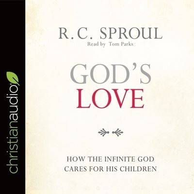 Cover for R C Sproul · God's Love (CD) (2017)