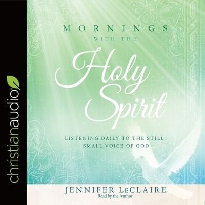 Cover for Jennifer LeClaire · Mornings with the Holy Spirit (CD) (2016)