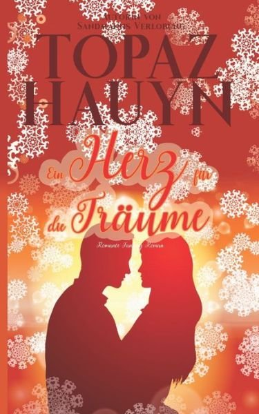 Cover for Hauyn Topaz Hauyn · Ein Herz fur die Traume: Fantasy Romance Roman (Taschenbuch) (2022)