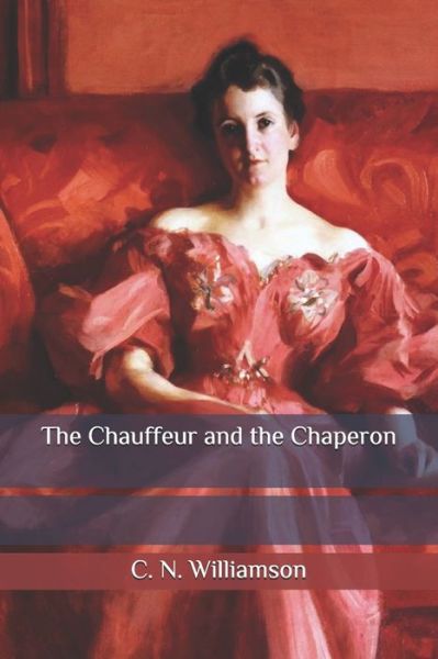 Cover for A M Williamson · The Chauffeur and the Chaperon (Paperback Book) (2020)