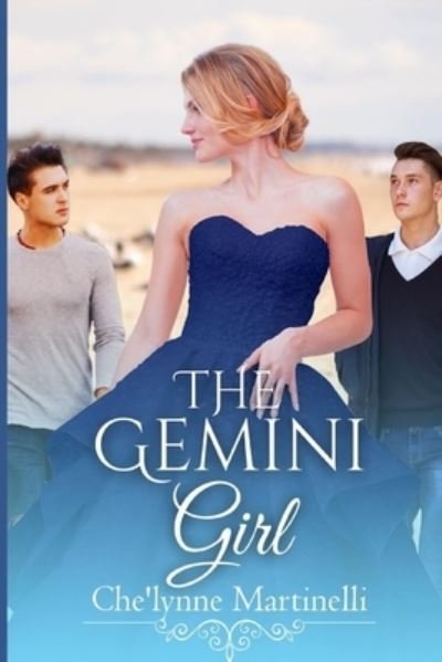 Cover for Che'lynne Martinelli · The Gemini Girl (Paperback Book) (2020)