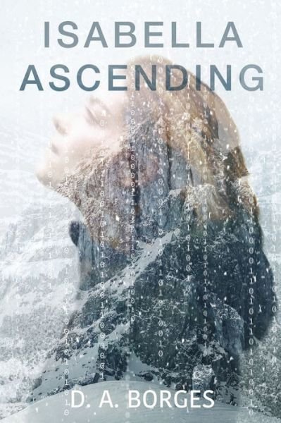 Cover for D a Borges · Isabella Ascending (Pocketbok) (2020)