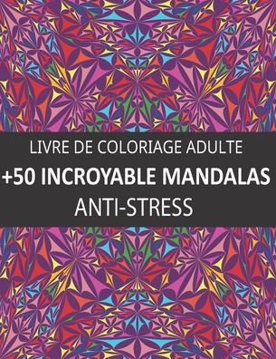 Cover for Creative Mandalas · +50 Incroyable Mandalas (Pocketbok) (2020)