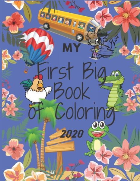 Cover for My First My Book · My First Big Book of Coloring (Paperback Book) (2020)