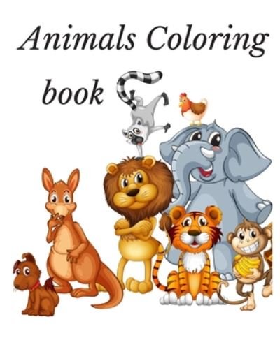 Cover for Optimiste Teacher · Animals Coloring Book: 2020 hight-quality black&amp;white Animals coloring book for kids ages 2-5.Toddler ABC animals coloring book (Paperback Bog) [Large type / large print edition] (2020)
