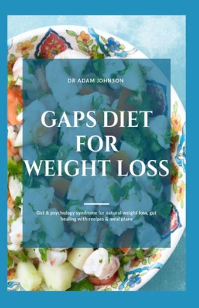 Cover for Adam Johnson · Gaps Diet for Weight Loss (Paperback Bog) (2020)