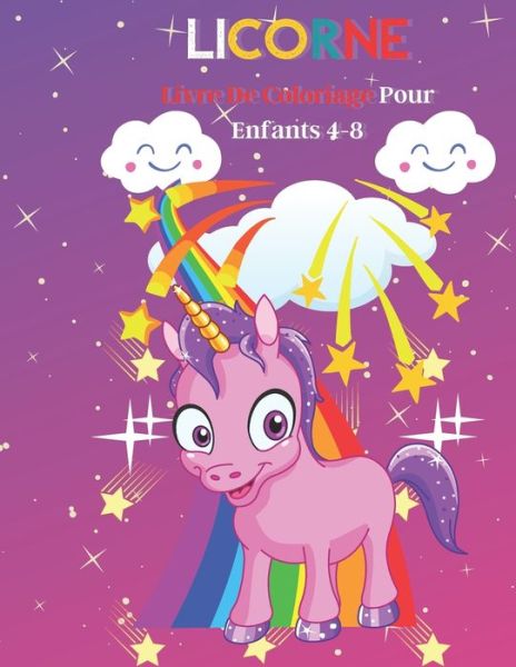 Cover for Yellow Success · Licorne Livre De Coloriage Pour Enfants 4-8 (Paperback Book) (2021)