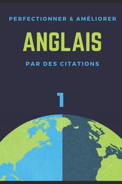 Cover for Azi Chah · Perfectionner et Ameliorer Anglais Par Des Citations 1 (Paperback Bog) (2021)