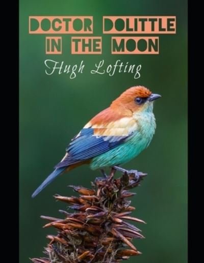 Cover for Hugh Lofting · Doctor Dolittle in the Moon (Paperback Book) (2021)