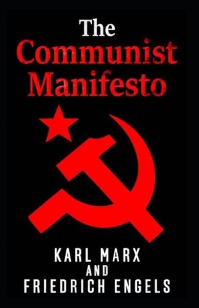 The Communist Manifesto - Karl Marx - Bøker - Independently Published - 9798747457096 - 2. mai 2021