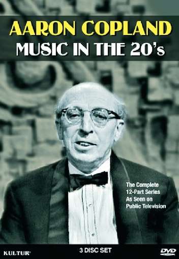 Cover for Aaron Copland · Music in the 20's (DVD) (2012)