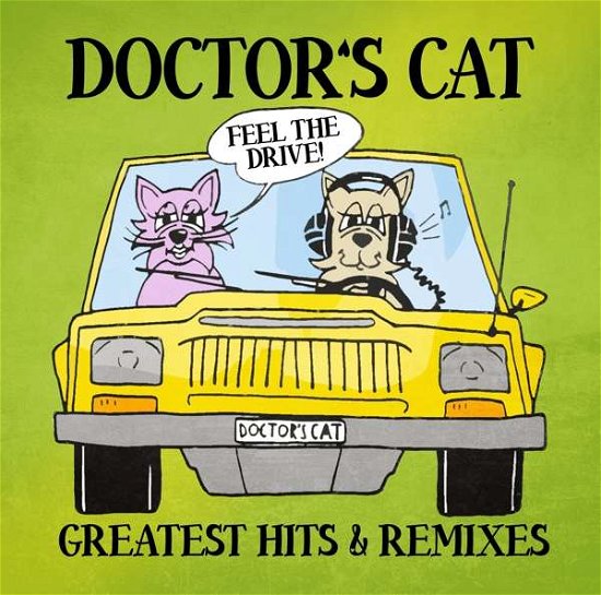 Greatest Hits & Remixes - Doctor's Cat - Musikk - ZYX - 0194111009097 - 21. mai 2021