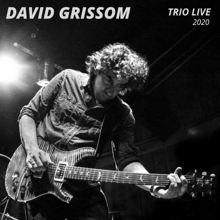 Cover for David Grissom · Trio Live 2020 (CD) (2020)