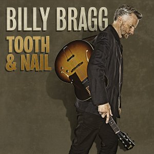 Cover for Billy Bragg · Tooth &amp; Nail (Deluxe Edition Bookpack Cd+dvd) (DVD/CD) [Limited Deluxe edition] (2013)