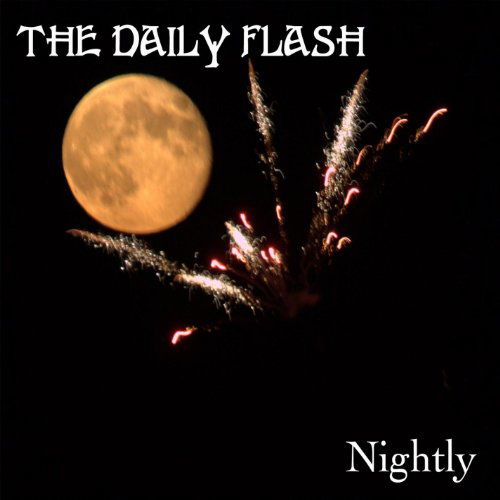 Cover for Daily Flash · Nightly (CD) (2012)