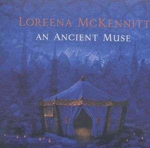 Ancient Muse - Loreena Mckennitt - Musikk - Verve - 0774213121097 - 21. november 2006
