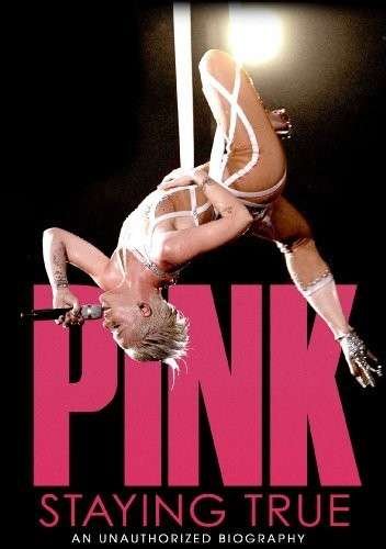 Cover for Pink · Staying True (DVD) (2014)