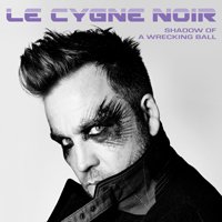 Le Cygne Noir · Shadow Of A Wrecking Ball (CD) (2019)