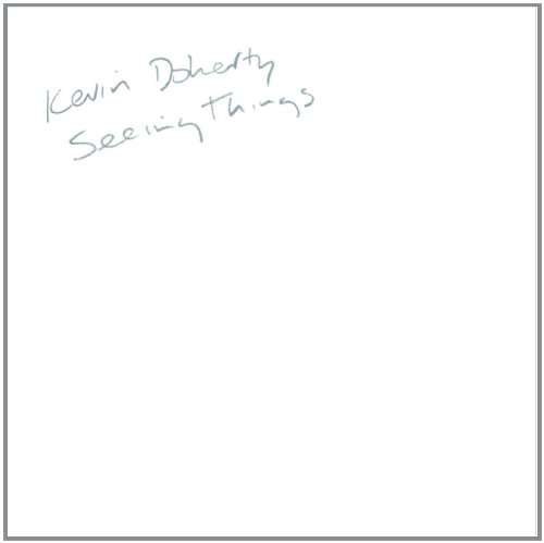 Cover for Kevin Doherty · Seeing Things (CD) (2013)