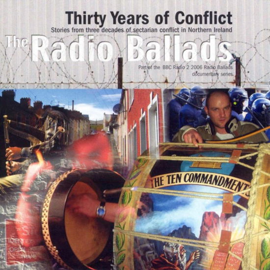 Cover for Radio Ballads · Thirty Years Of Conflict (CD) (2010)