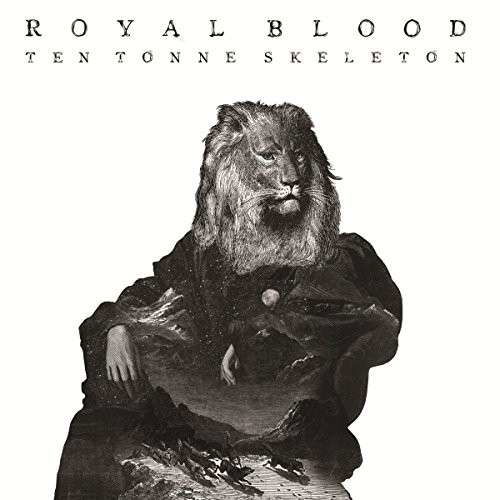 Cover for Royal Blood · Ten Tonne Skeleton (VINYL) (2014)