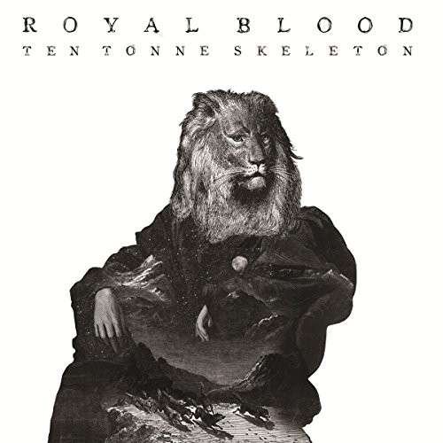 Cover for Royal Blood · Ten Tonne Skeleton (VINYL) (2014)