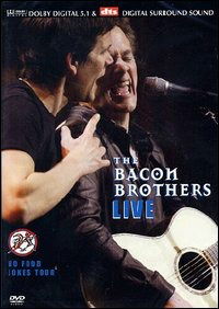 One Night Only - Bacon Brothers - Movies -  - 0828765552097 - 