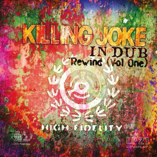 In Dub Rewind - Vol One - Killing Joke - Musiikki - CADIZ - KILLING JOKE REC - 0844493062097 - perjantai 25. helmikuuta 2022