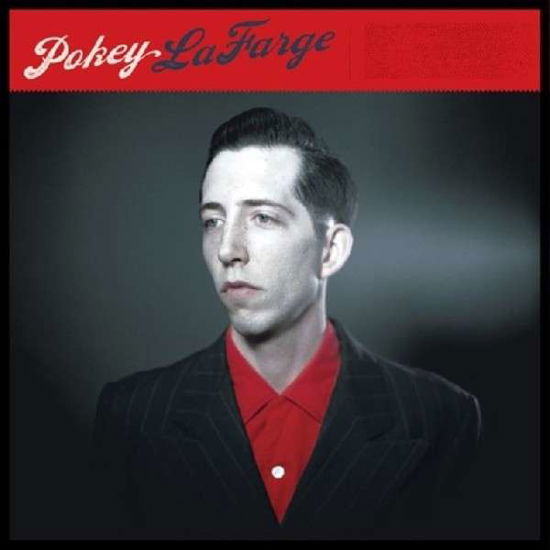 Pokey Lafarge - Lafarge Pokey - Música - Third Man - 0858936003097 - 25 de junho de 2013