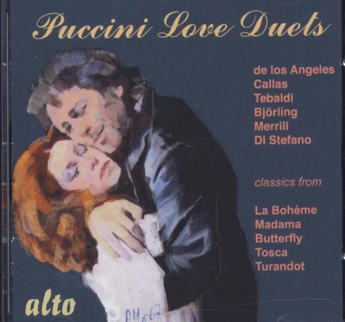 Cover for Callas, Tebaldi, Di Stefano, Bjorling · Love Duets / Alto Klassisk (CD) (2000)