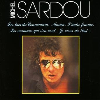Michel Sardou - Les Lacs Du Connemara - L'Autre Femme - Le Mauvais - Musik - DISTRISOUND - 3296637105097 - 