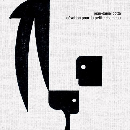Cover for Jean-Daniel Botta · Devotion Pour La Petite Chameau (CD) (2023)
