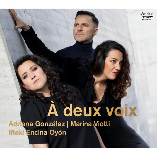 Cover for Adriana Gonzalez · A Deux Voix (CD) (2023)
