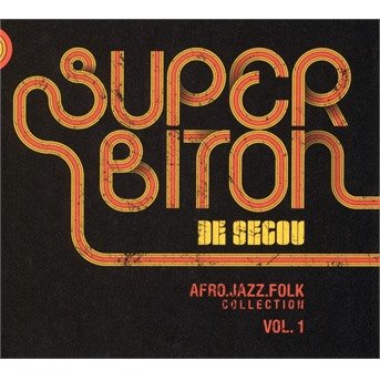 Cover for Super Biton De Segou · Afro-Jazz-Folk Collection Vol.1 (CD) (2022)