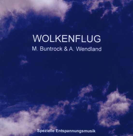 Cover for Buntrock &amp; Wendland: Wolkenflug (CD) (2016)