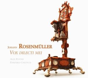 Cover for Rosenmuller / Ensemble Chelycus / Potter · Vox Dilecti Mei: Solo Motets &amp; Sonatas (CD) [Digipak] (2011)