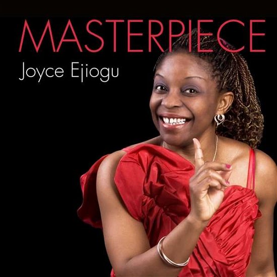 Masterpiece - Joyce Ejiogu - Musikk - HGBS - 4260496410097 - 17. februar 2017
