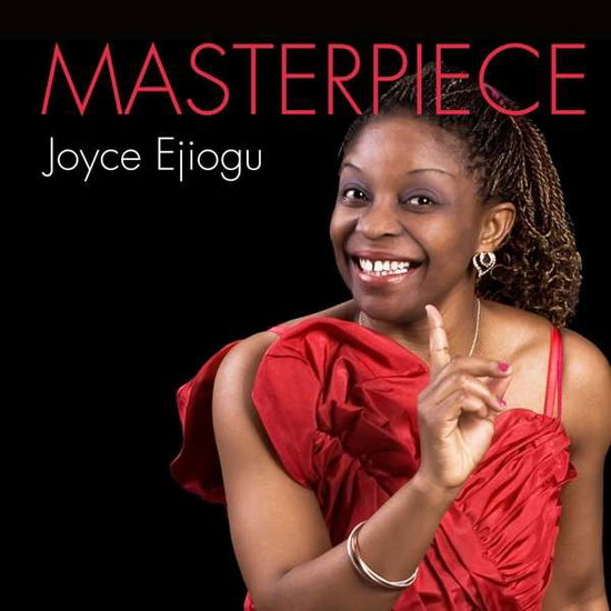 Masterpiece - Joyce Ejiogu - Muziek - HGBS - 4260496410097 - 17 februari 2017