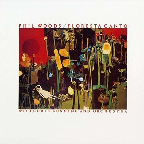 Cover for Phil Woods · Floresta Canto &lt;limited&gt; (CD) [Japan Import edition] (2015)