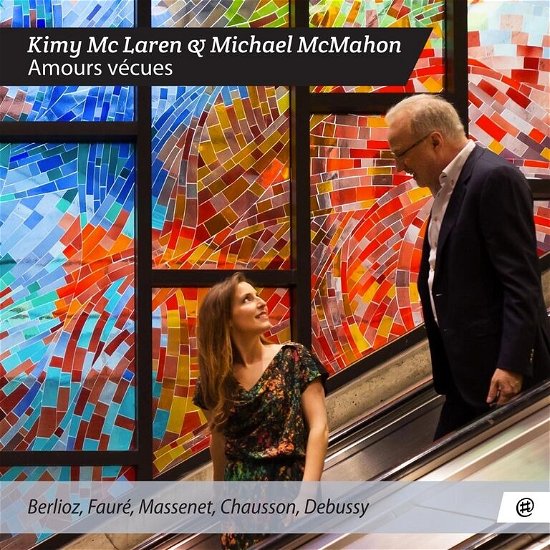 Cover for Mclaren, Kim / Michael Mcmahon · Amours Vecues (CD) (2019)