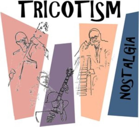 Cover for Tricotism · Nostalgia (CD) (2021)