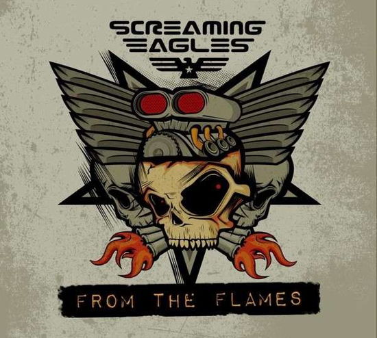 From the Flames - Screaming Eagles - Musik - Off Yer Rocka - 5055664100097 - 12. maj 2014