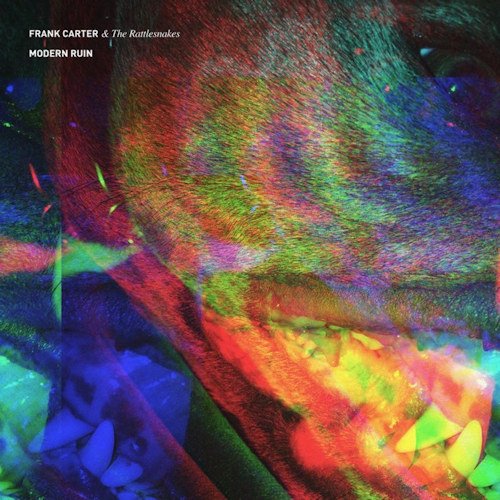 Cover for Frank Carter &amp; the Rattlesnakes · Modern Ruin (LP) [Limited, Coloured edition] (2017)