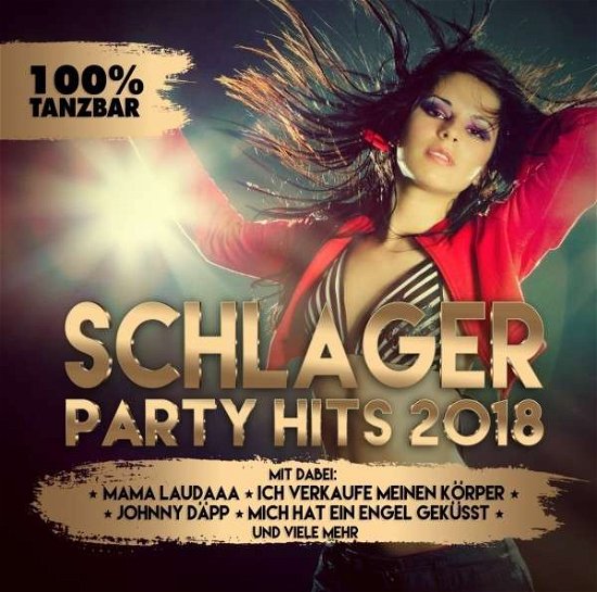 Schlager Party Hits 2018 - Schlager Party Hits 2018 - Musik - BLUELINE - 5311560740097 - 24. august 2018